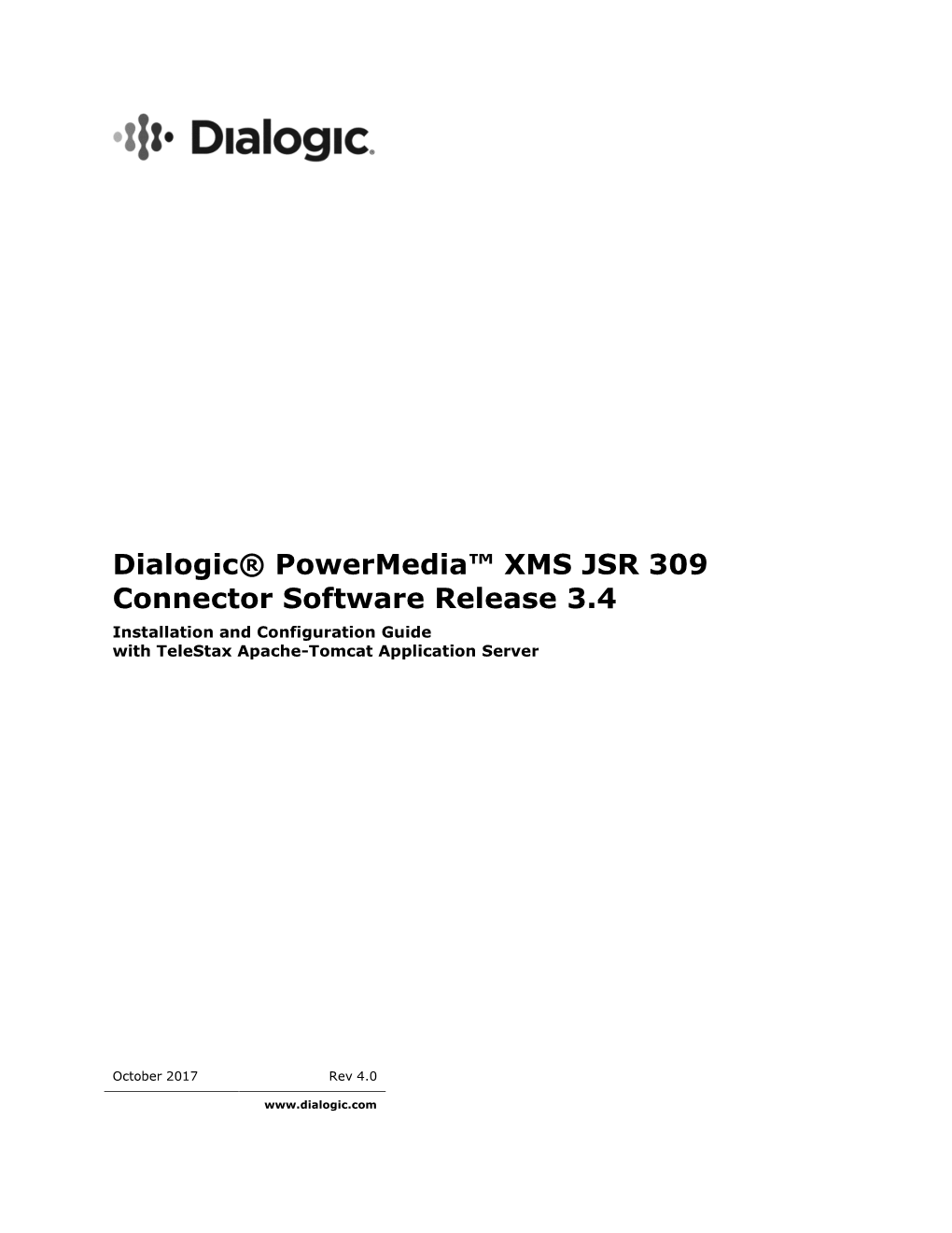 Dialogic® Powermedia™ XMS JSR 309 Connector Software Installation