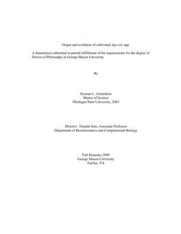 Origin and Evolution of Cultivated Agrostis Spp. a Dissertation