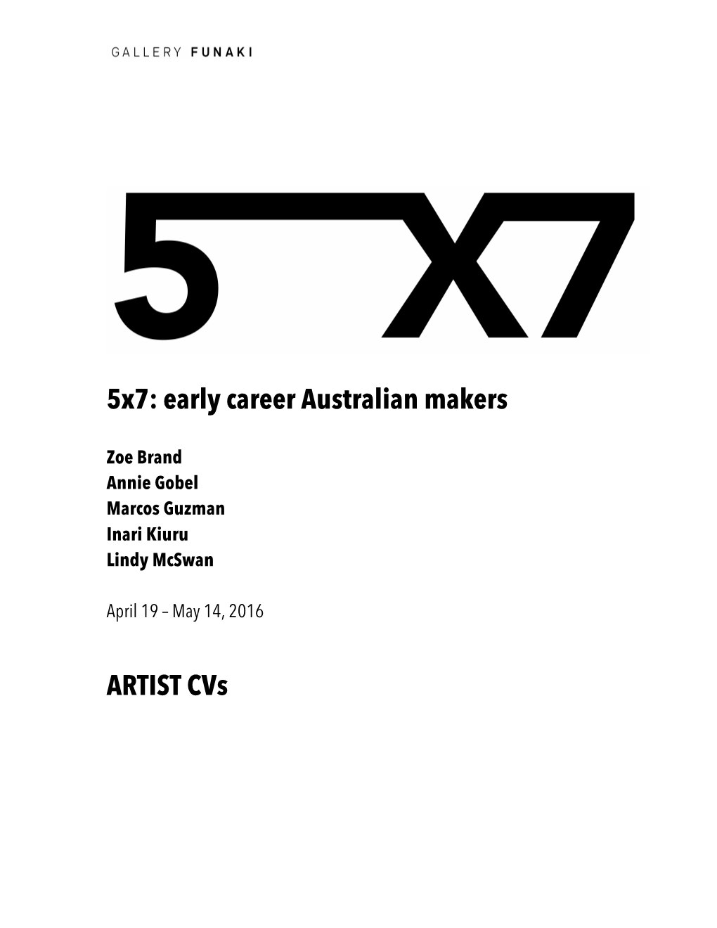 5X7: Early Career Australian Makers ARTIST