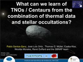 What Can We Learn of Tnos / Centaurs from the Combination of Thermal Data and Stellar Occultations?