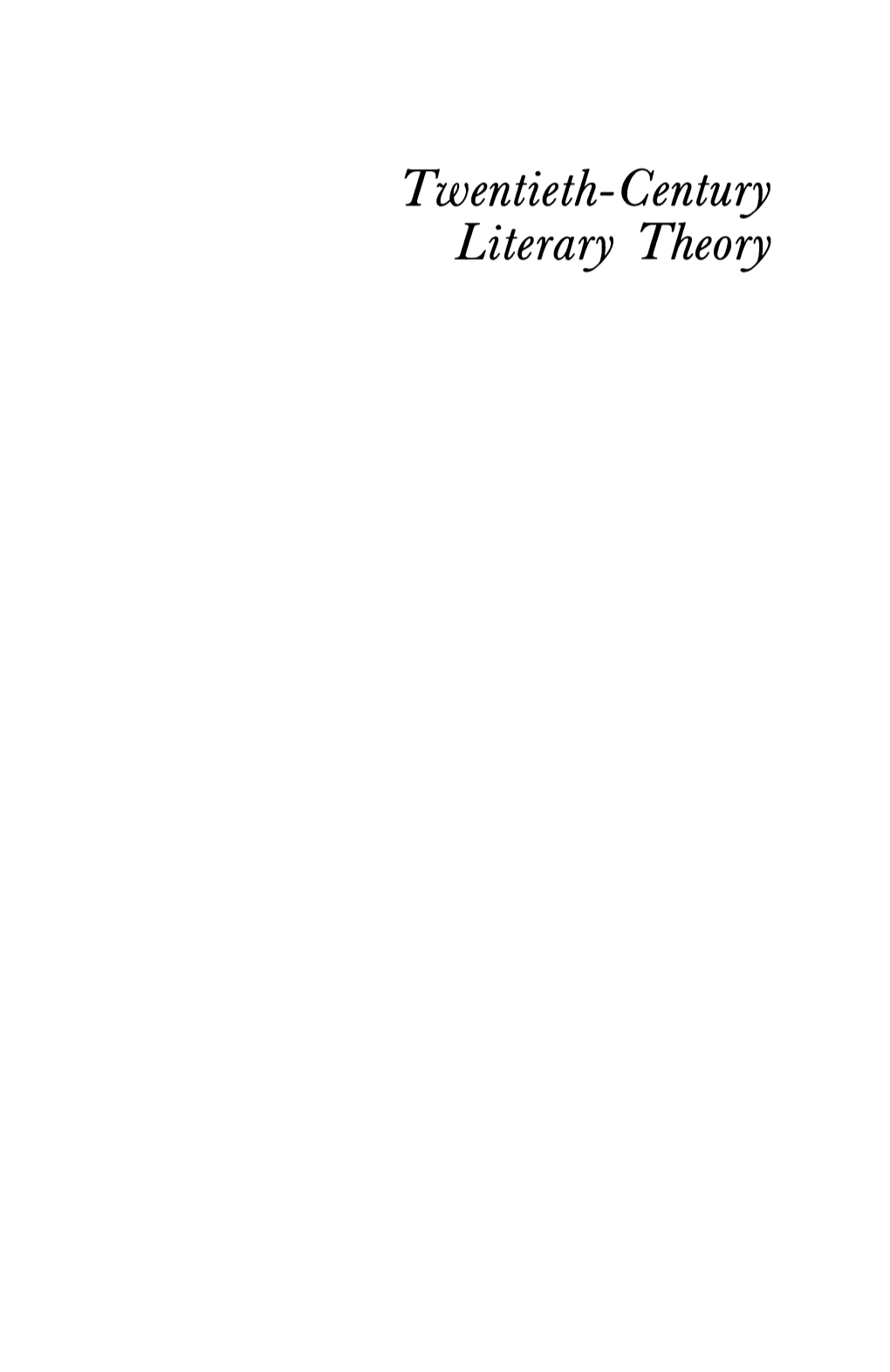 Twentieth-Century Literary Theory: Areader / Edited by K