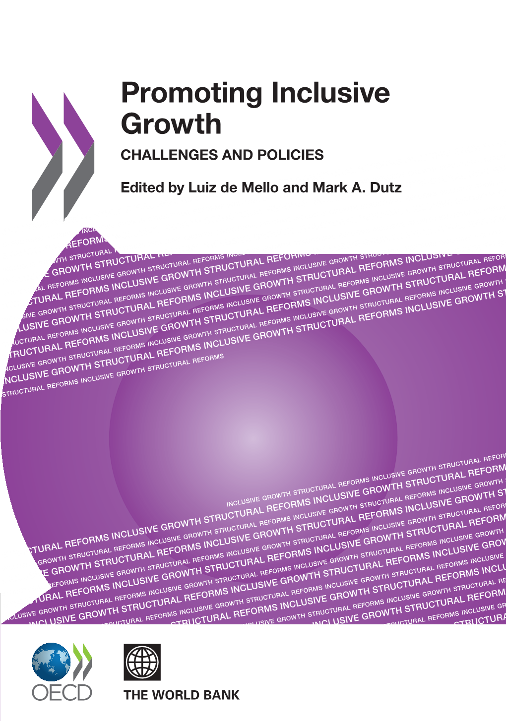 Promoting Inclusive Growth: Challenges and Policies, REFORMS GROWTH INCLUSIVE OECD Publishing