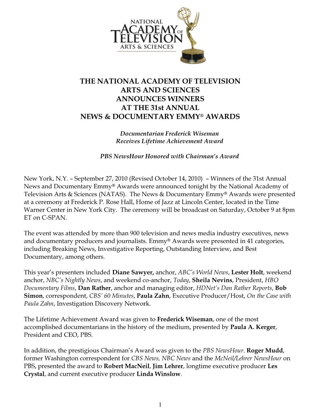 THE NATIONAL ACADEMY of TELEVISION ARTS and SCIENCES ANNOUNCES WINNERS at the 31St ANNUAL NEWS & DOCUMENTARY EMMY ® AWARDS