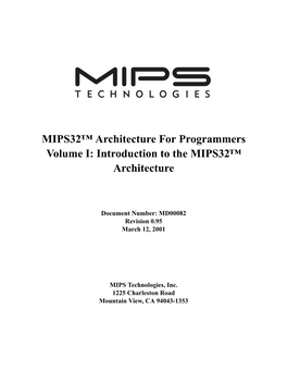 MIPS32™ Architecture for Programmers Volume I: Introduction to the MIPS32™ Architecture