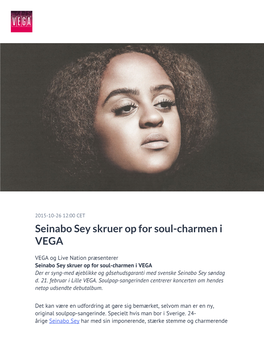 Seinabo Sey Skruer Op for Soul-Charmen I VEGA