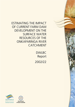 Estimating the Impact of Current Farm Dam Development on the Surface Water Resources of the Onkaparinga River Catchment