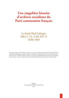 Une Singulière Histoire D'archives Socialistes Du Parti Communiste
