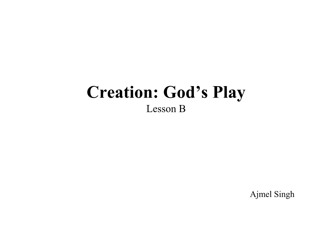 Creation: God's Play