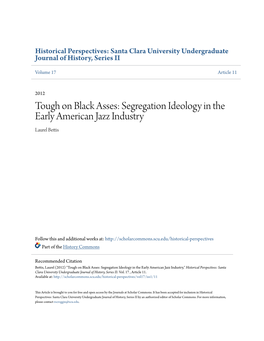 Tough on Black Asses: Segregation Ideology in the Early American Jazz Industry Laurel Bettis