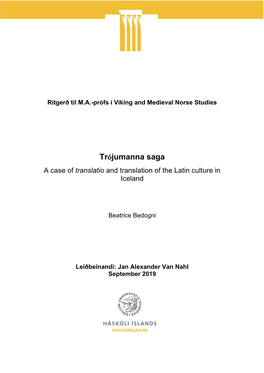 Trójumanna Saga a Case of Translatio and Translation of the Latin Culture in Iceland