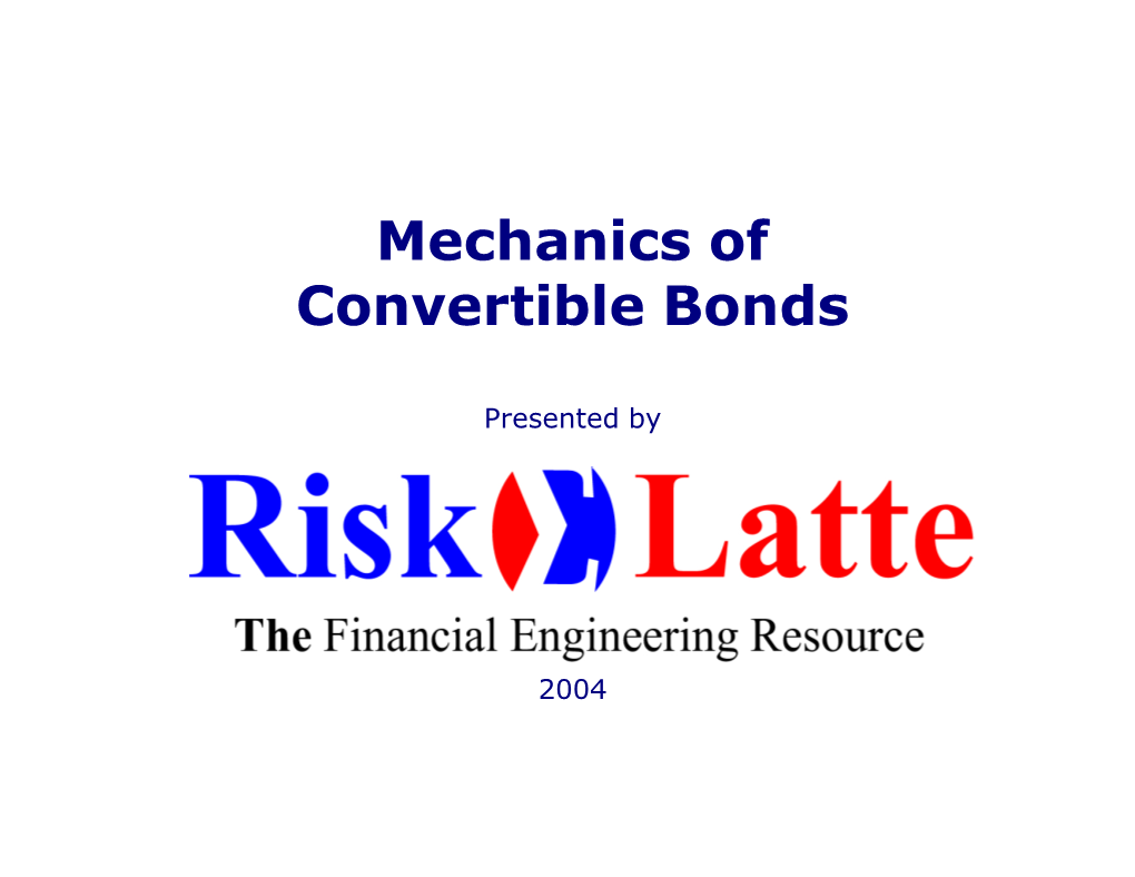 Mechanics of Convertible Bonds