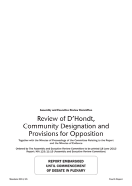 Review of D'hondt, Community Designation and Provisions For