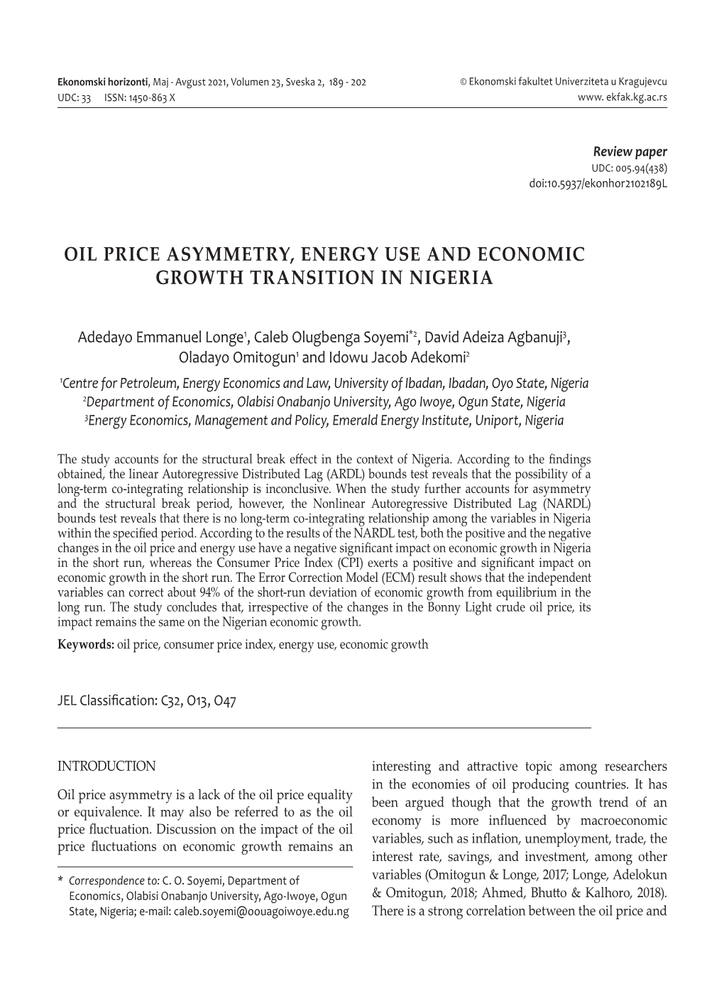 Oil Price Asymmetry, Energy Use and Economic Growth Transition in Nigeria