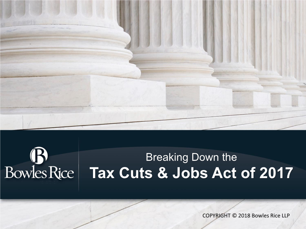 Breaking Down the Tax Cuts & Jobs Act of 2017