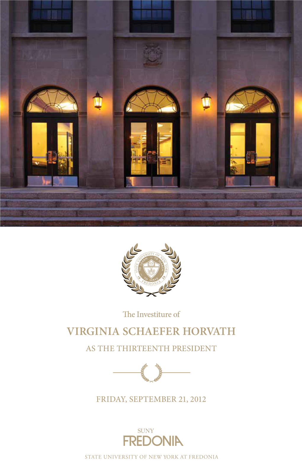 Virginia Schaefer Horvath As the Thirteenth President