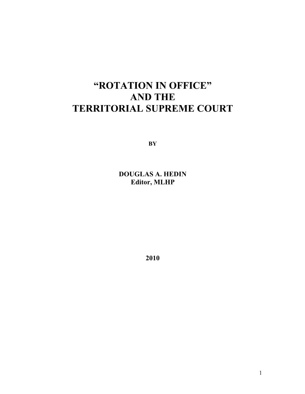 Rotation in Office” and the Territorial Supreme Court