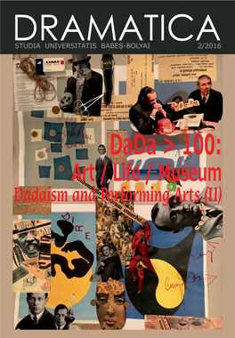 Art / Life / Museum Dadaism and Performing Arts (II)