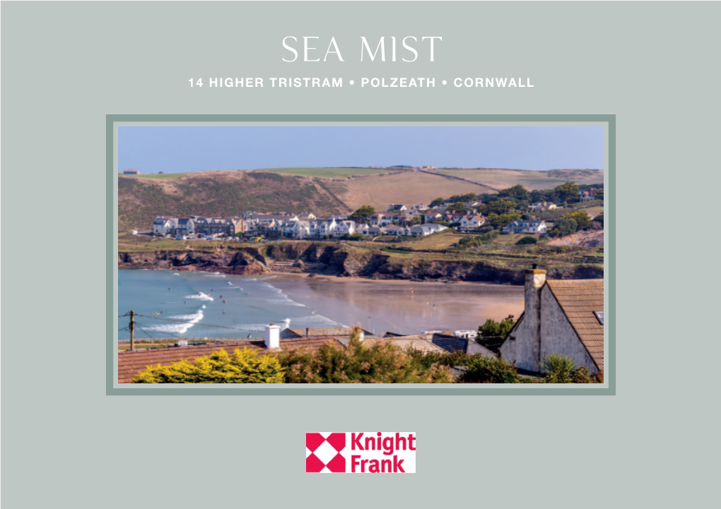 Sea Mist 14 HIGHER TRISTRAM • POLZEATH • CORNWALL