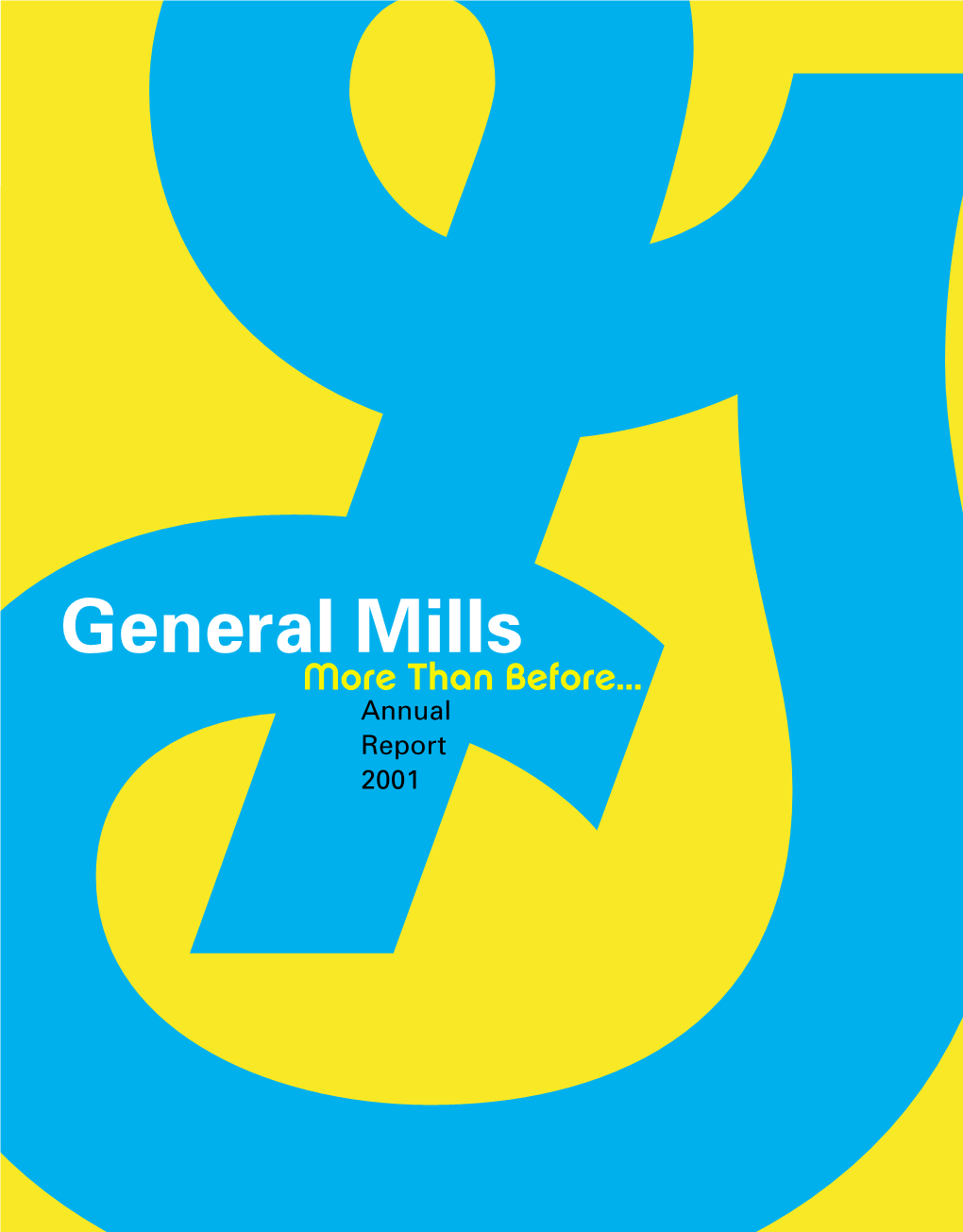 General Mills More Than Before