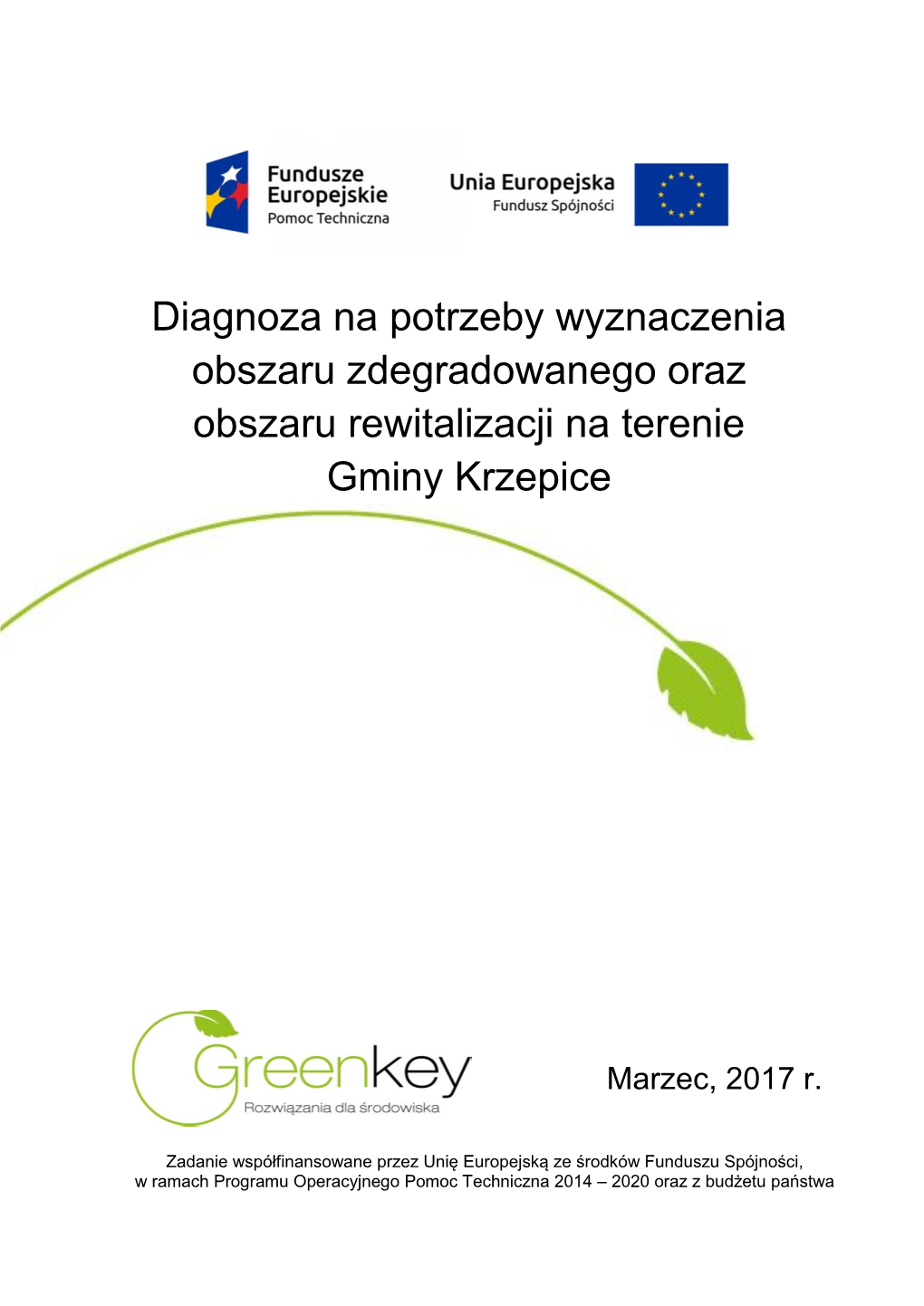 Diagnoza Na Potrzeby Wyznaczenia Obszaru Zdegradowanego Oraz Obszaru Rewitalizacji Na Terenie Gminy Krzepice