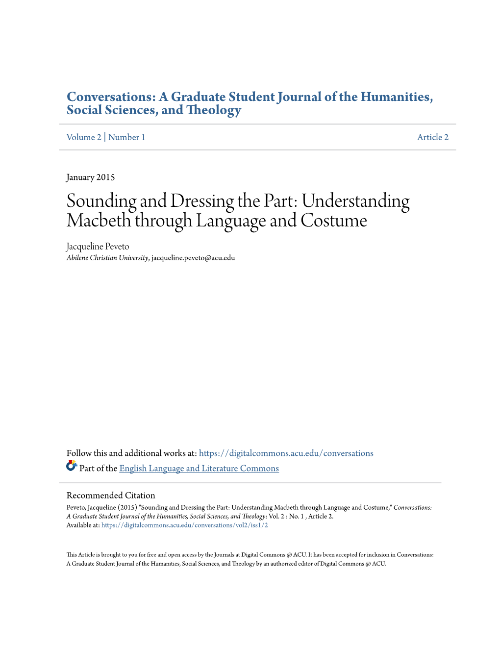 Understanding Macbeth Through Language and Costume Jacqueline Peveto Abilene Christian University, Jacqueline.Peveto@Acu.Edu