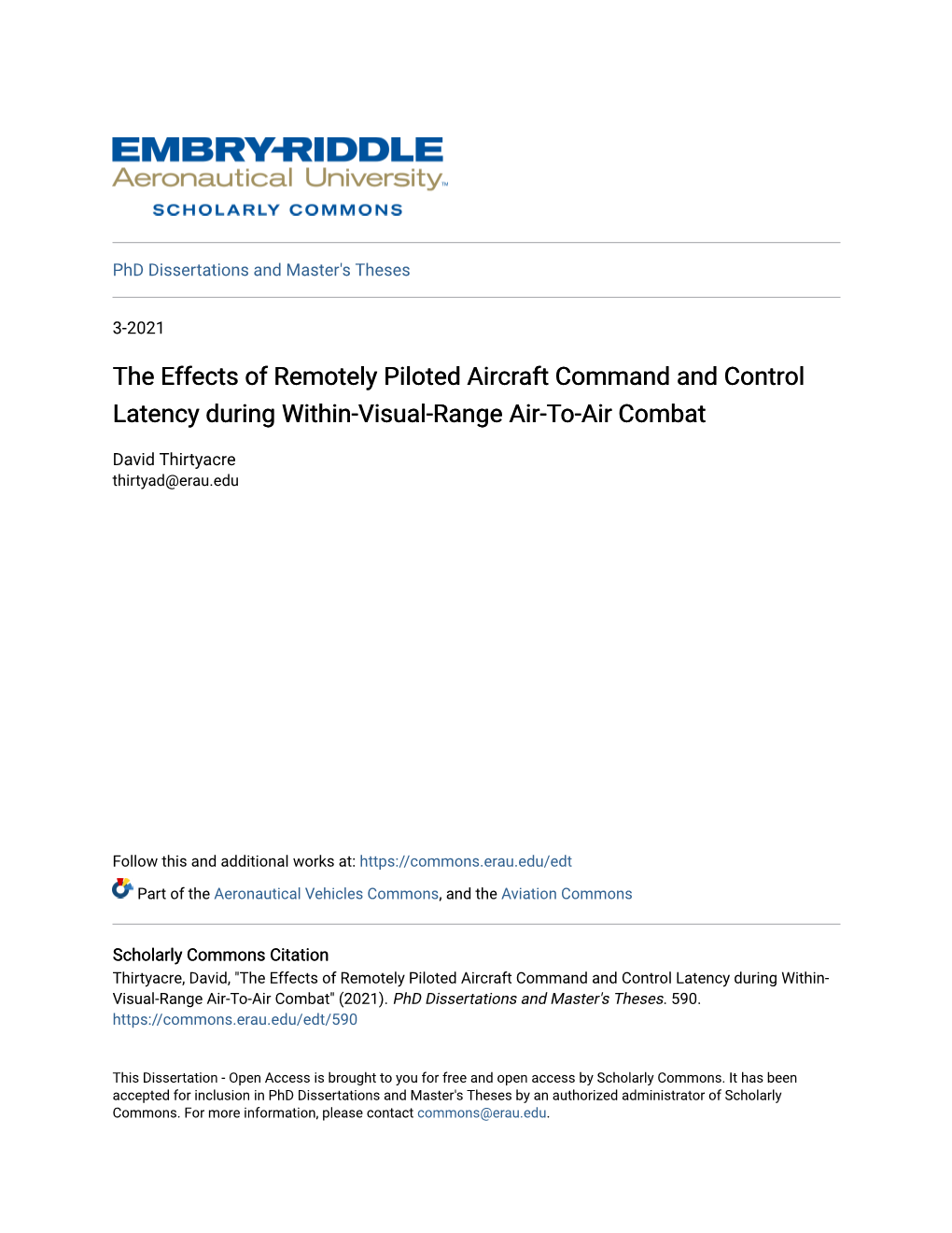 The Effects of Remotely Piloted Aircraft Command and Control Latency During Within-Visual-Range Air-To-Air Combat