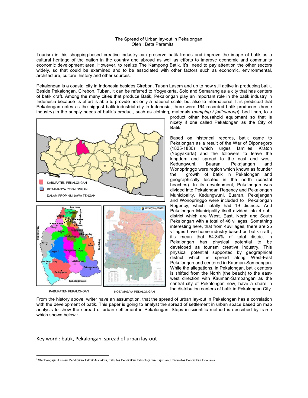 Batik, Pekalongan, Spread of Urban Lay-Out