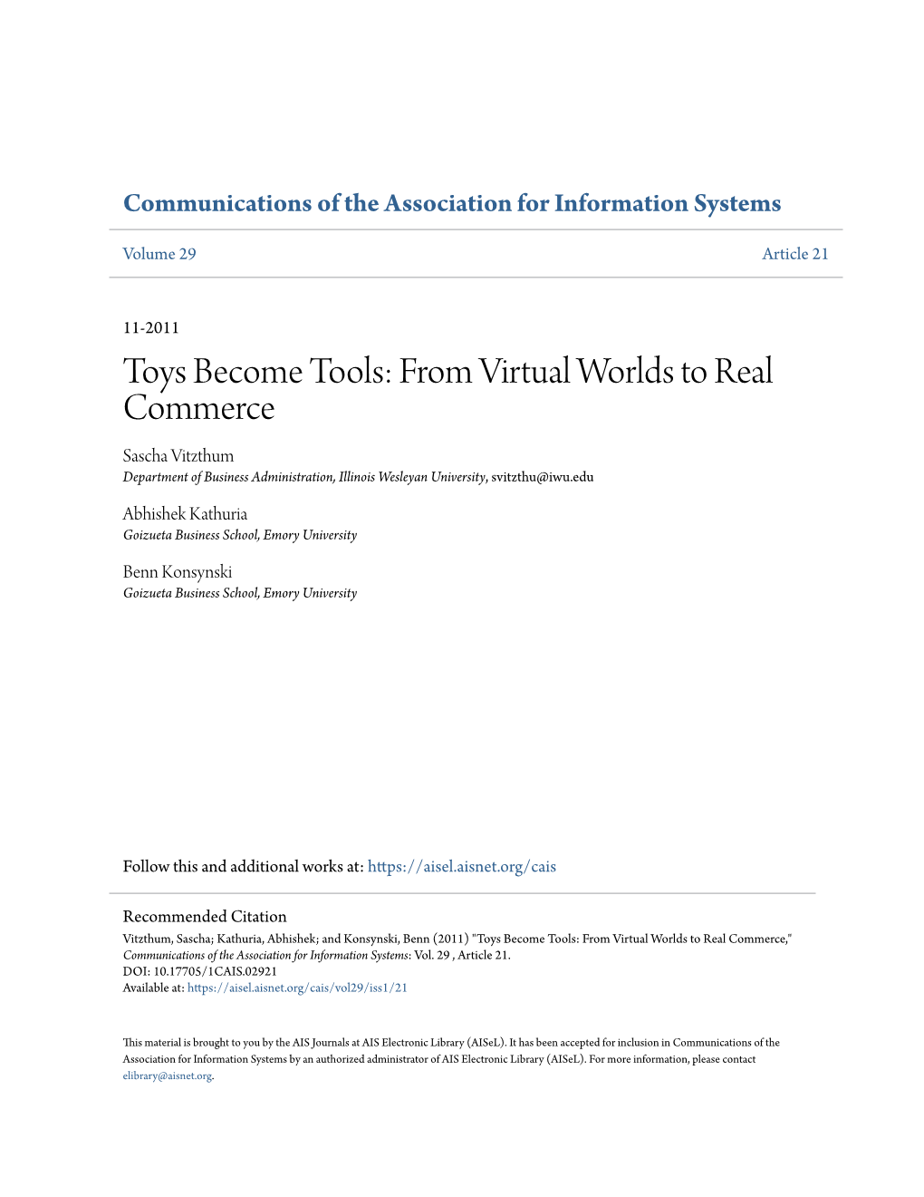 From Virtual Worlds to Real Commerce Sascha Vitzthum Department of Business Administration, Illinois Wesleyan University, Svitzthu@Iwu.Edu