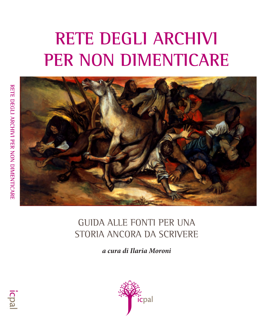 Rete Degli Archivi. Per Non Dimenticare