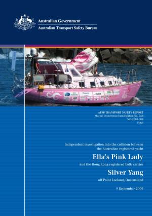 Ella's Pink Lady Silver Yang
