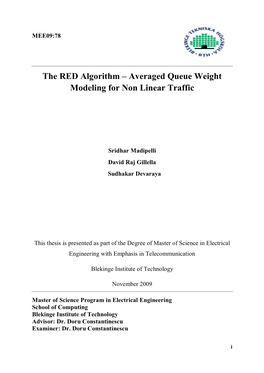The RED Algorithm – Averaged Queue Weight Modeling for Non Linear Traffic