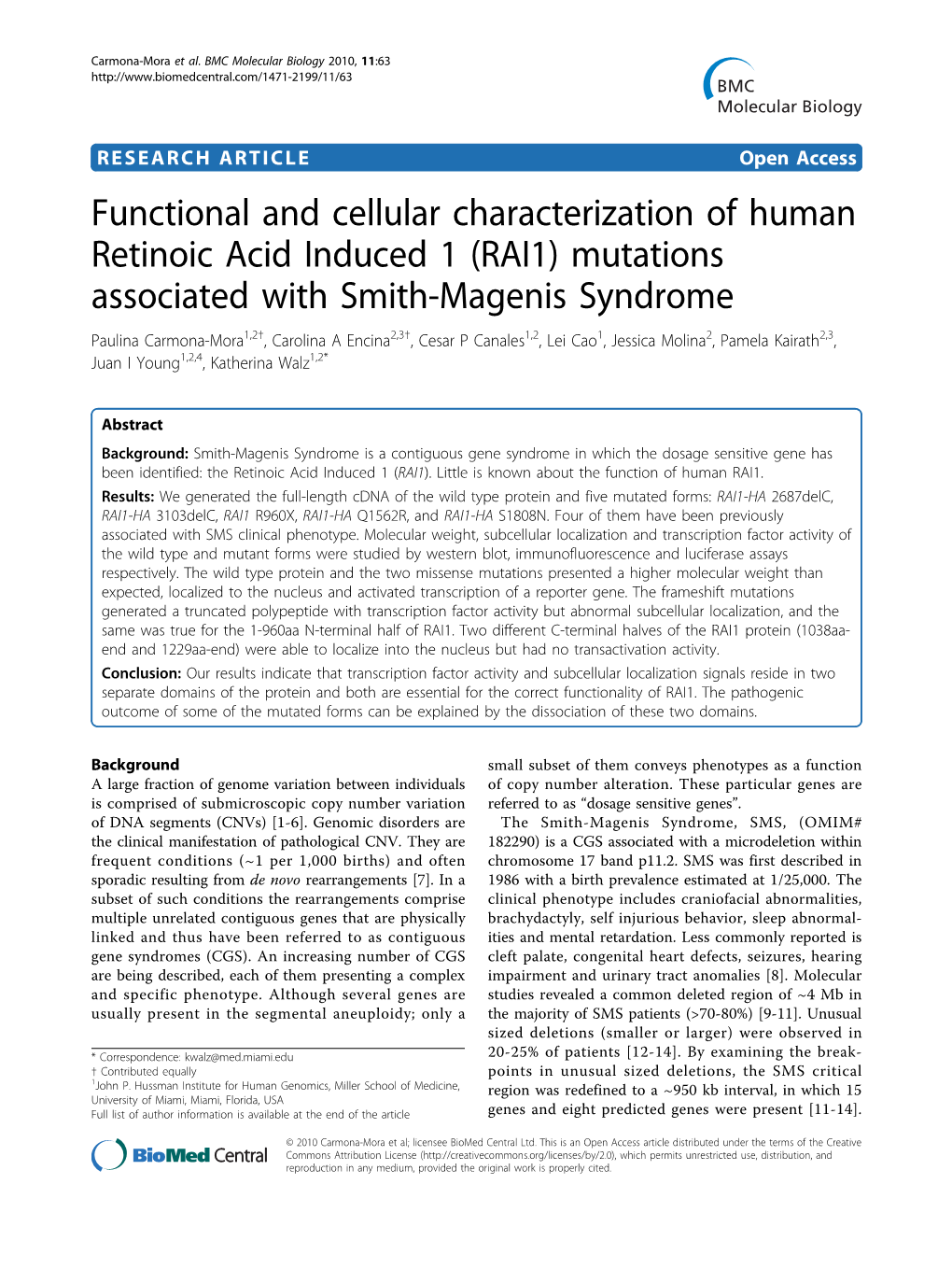 Functional and Cellular Characterization of Human Retinoic Acid Induced 1 (RAI1) Mutations Associated with Smith-Magenis Syndrom