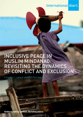 Inclusive Peace in Muslim Mindanao: Revisiting the Dynamics of Conflict and Exclusion