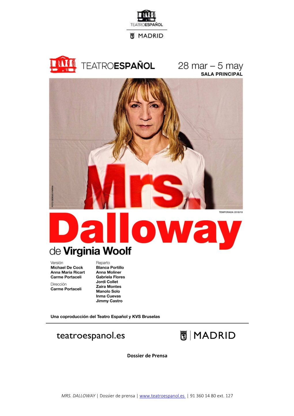 MRS. DALLOWAY | Dossier De Prensa | | 91 360 14 80 Ext