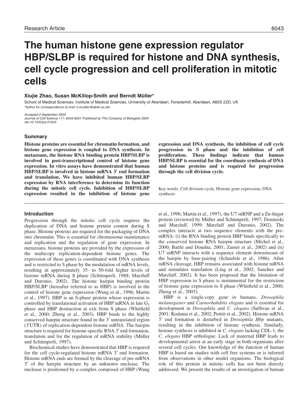 The Human Histone Gene Expression Regulator HBP/SLBP Is Required for Histone and DNA Synthesis, Cell Cycle Progression and Cell Proliferation in Mitotic Cells