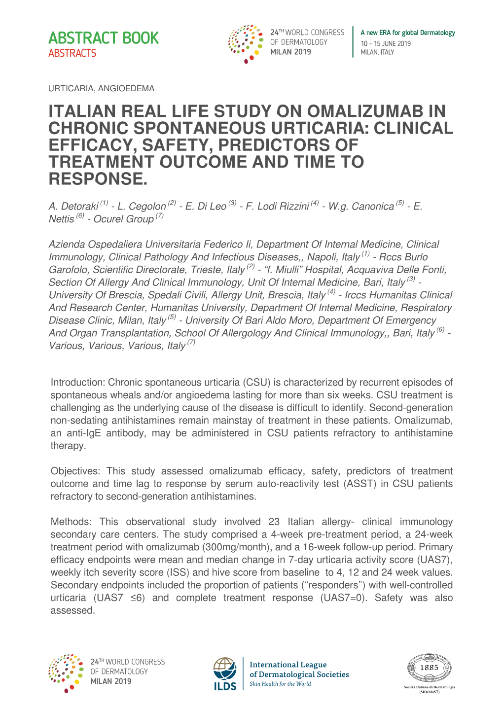 Italian Real Life Study on Omalizumab in Chronic Spontaneous Urticaria: Clinical Efficacy, Safety, Predictors of Treatment Outcome and Time to Response