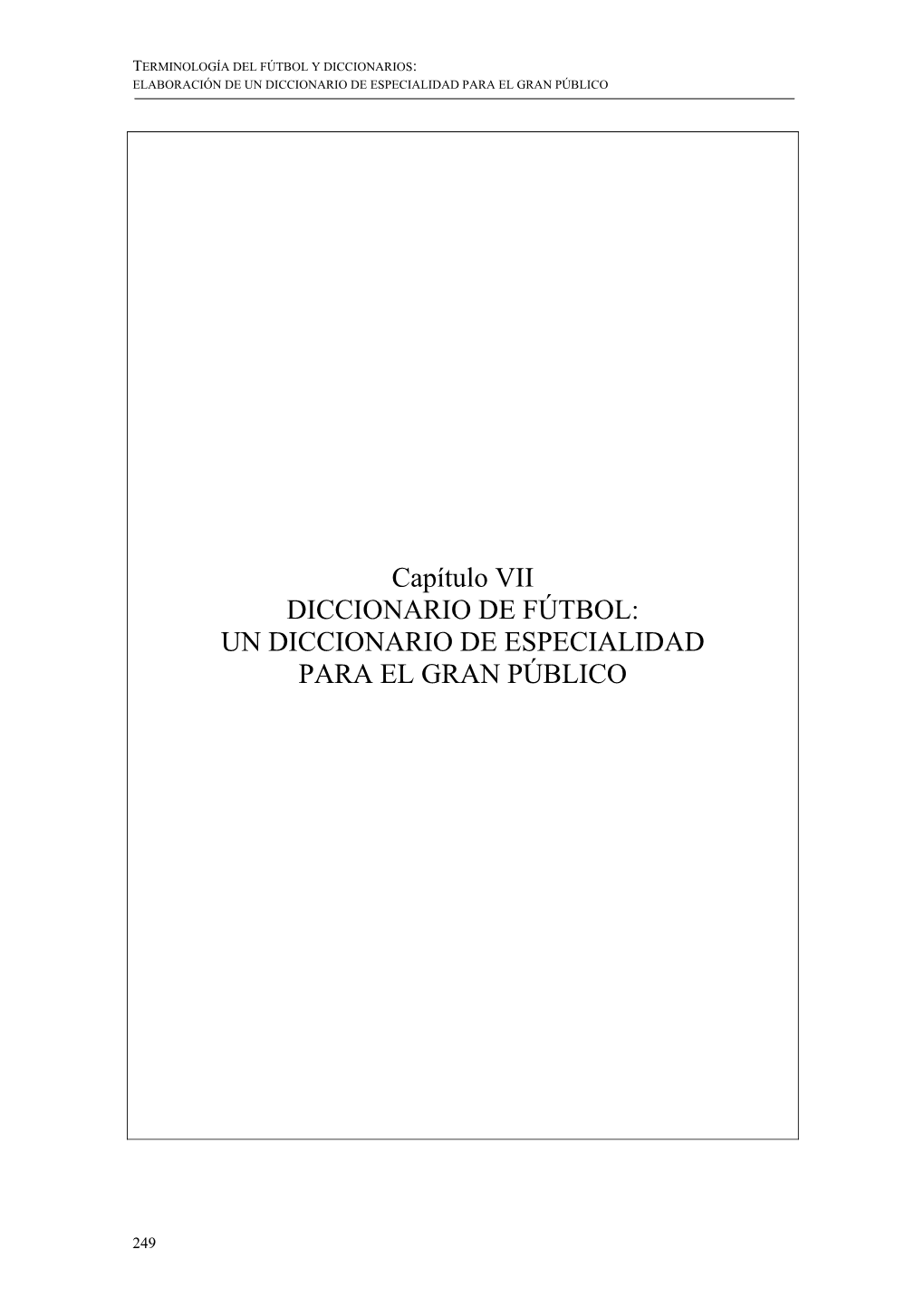 Terminología Del Fútbol Y Diccionarios: Elaboración