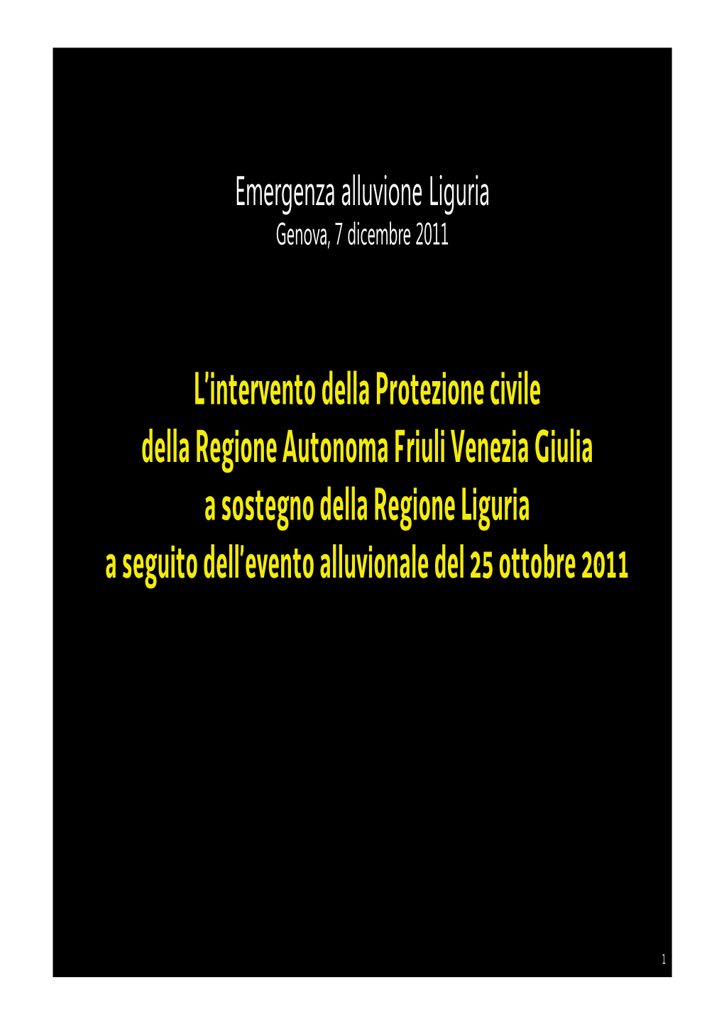 L'intervento Della Protezione Civile Della Regione Autonoma Friuli