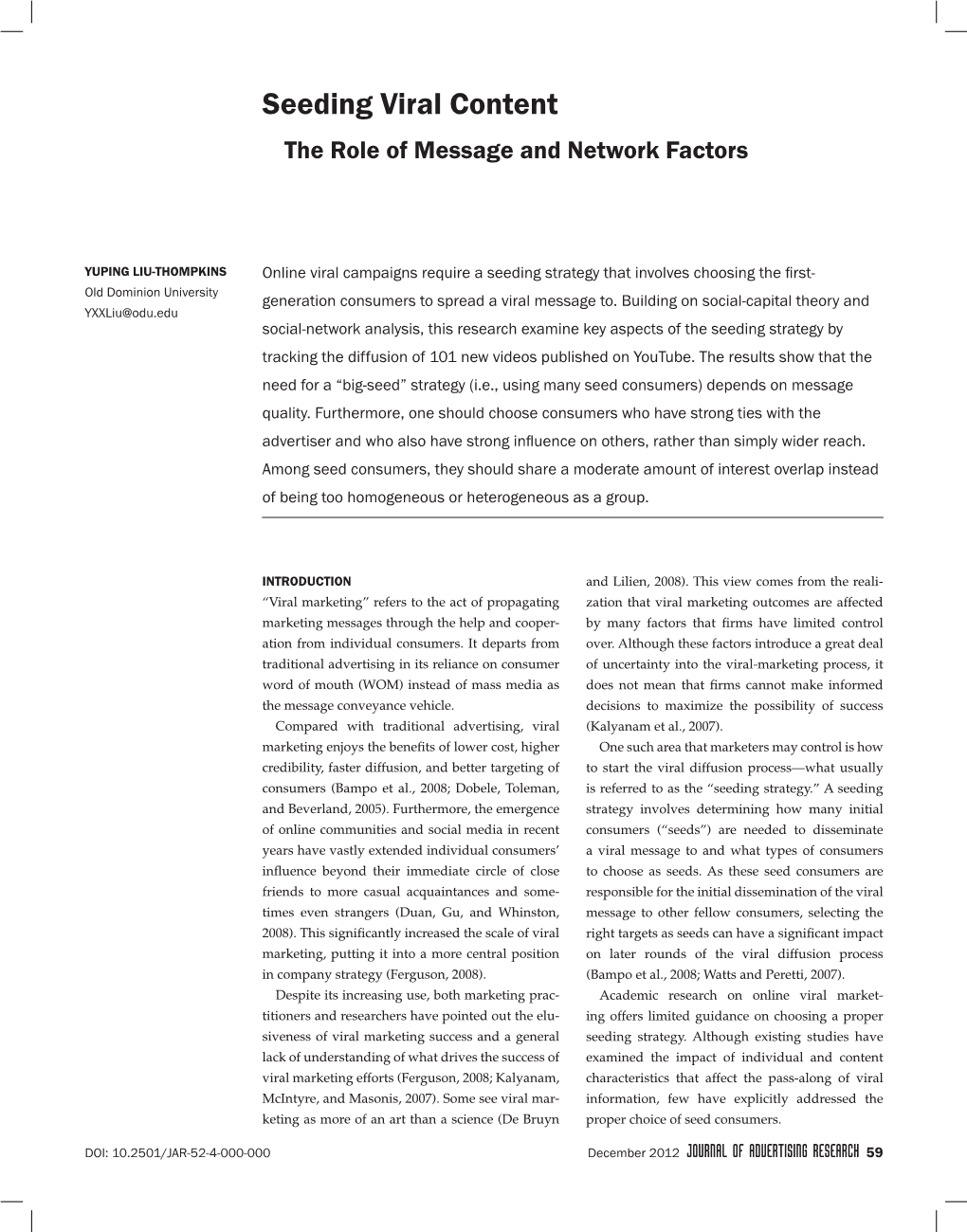 Seeding Viral Content the Role of Message and Network Factors
