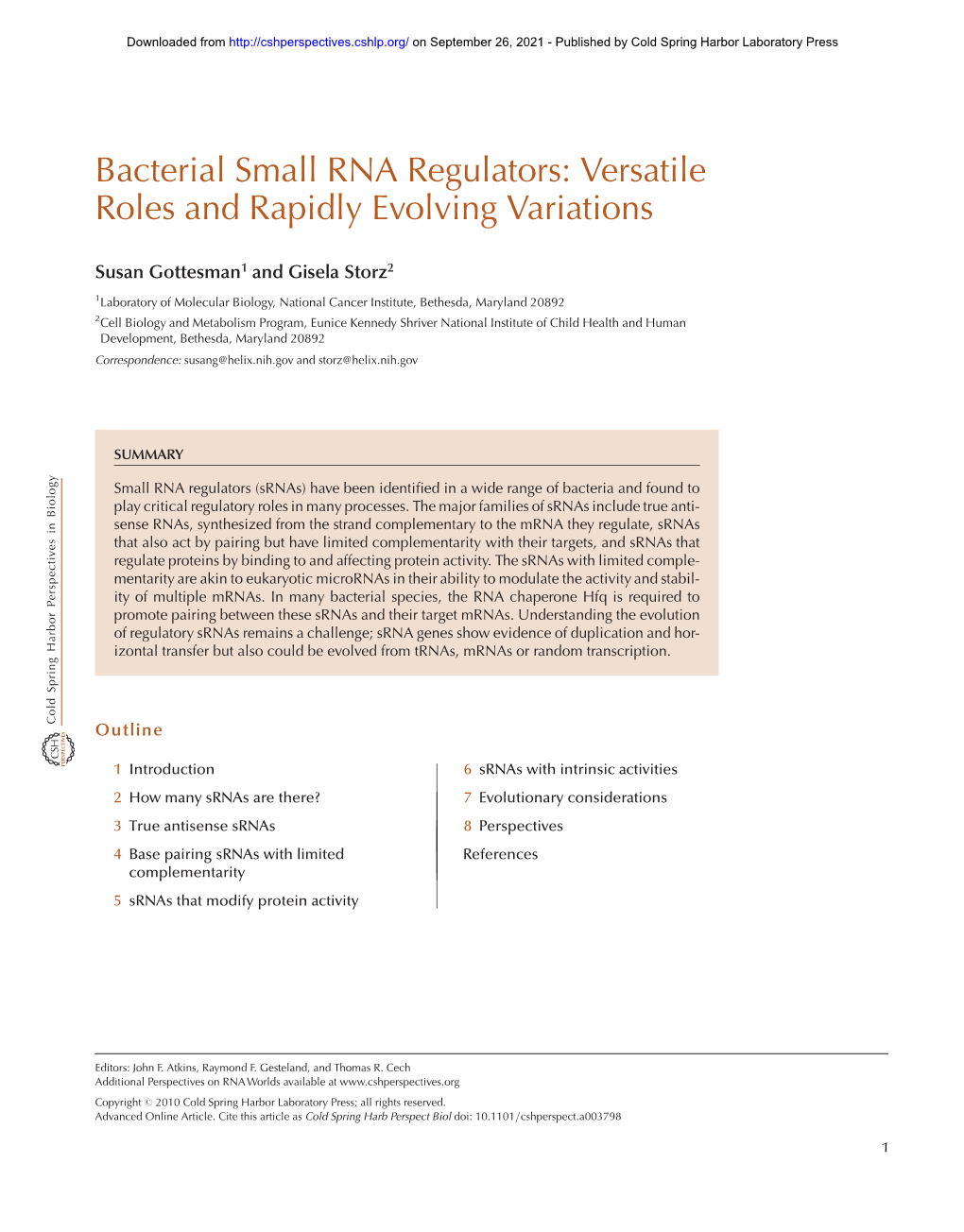 Bacterial Small RNA Regulators: Versatile Roles and Rapidly Evolving Variations