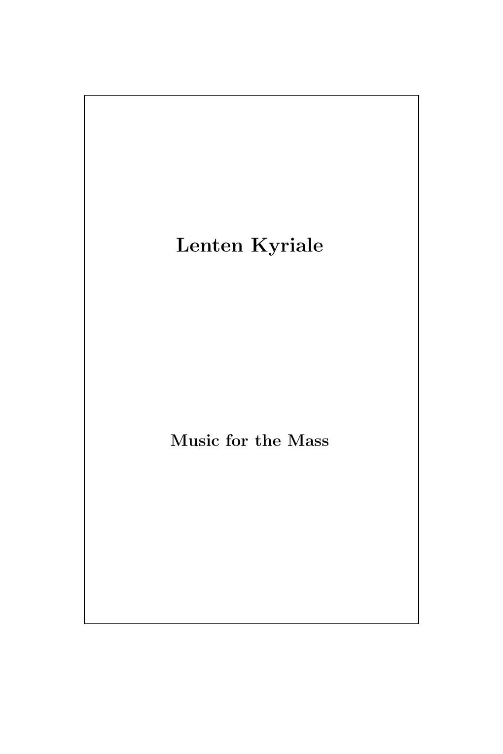 Lenten Kyriale