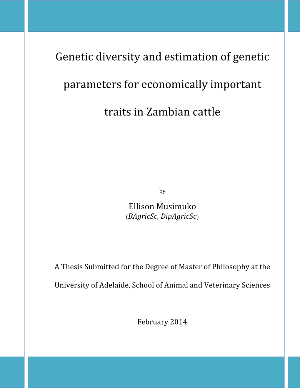 Genetic Diversity and Estimation of Genetic Parameters For