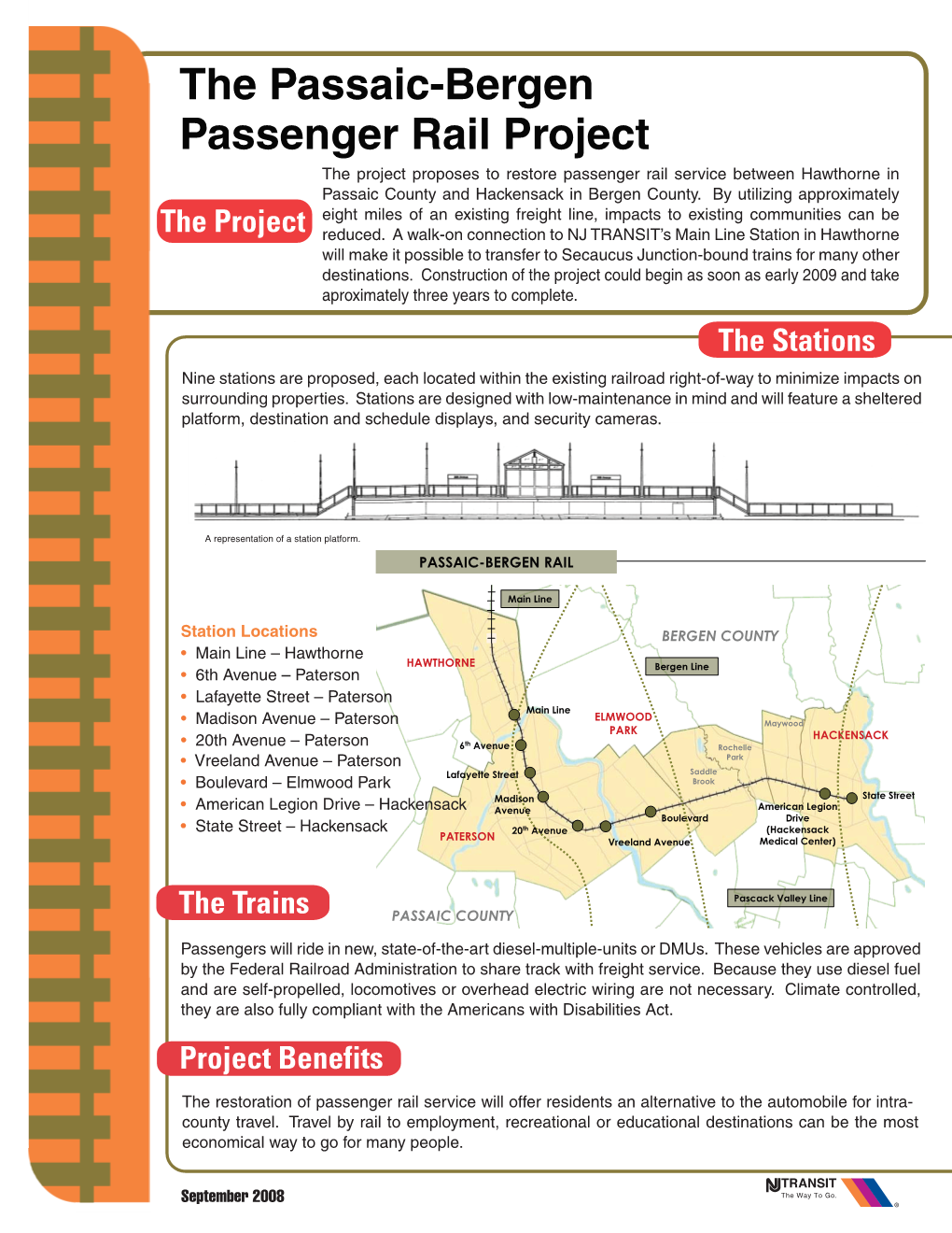The Passaic-Bergen Passenger Rail Project the Project Proposes to Restore Passenger Rail Service Between Hawthorne in Passaic County and Hackensack in Bergen County