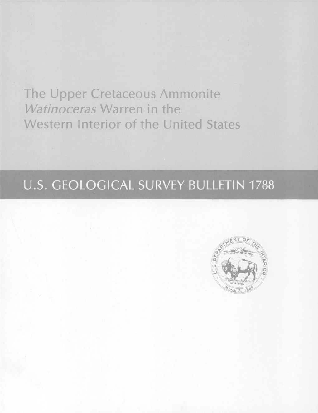 The Upper Cretaceous Arpmon Te Watinoceraswarren in the Western L·Nterior of the United States