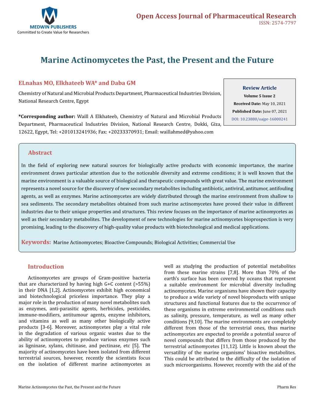 Elkhateeb WA, Et Al. Marine Actinomycetes the Past, the Present and the Future. Pharm Res 2021, 5(2): 000241