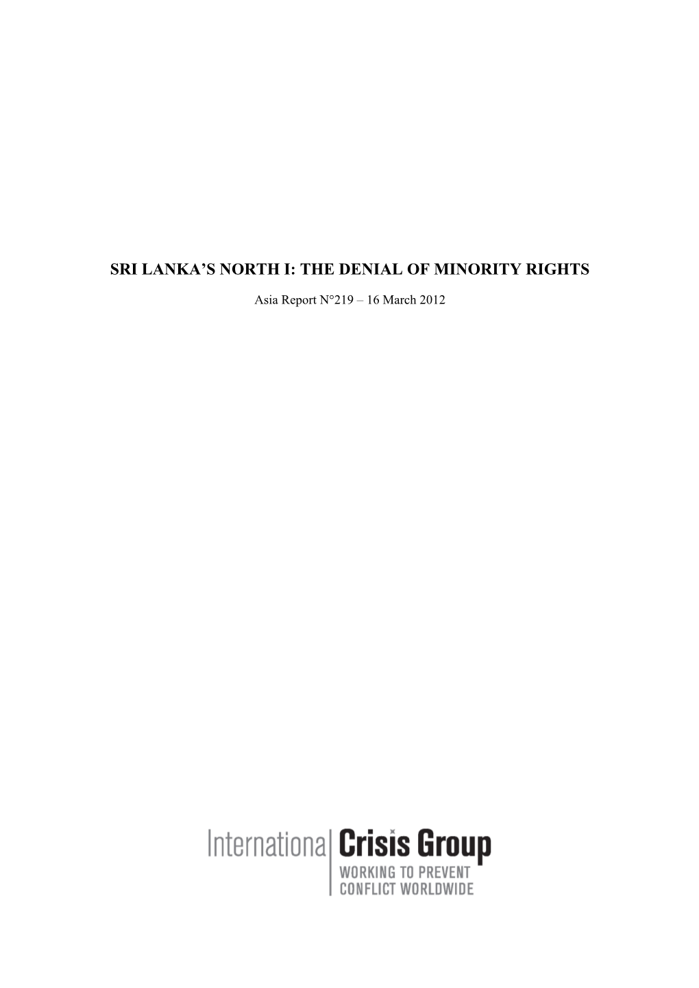 Sri Lanka's North I: the Denial of Minority Rights