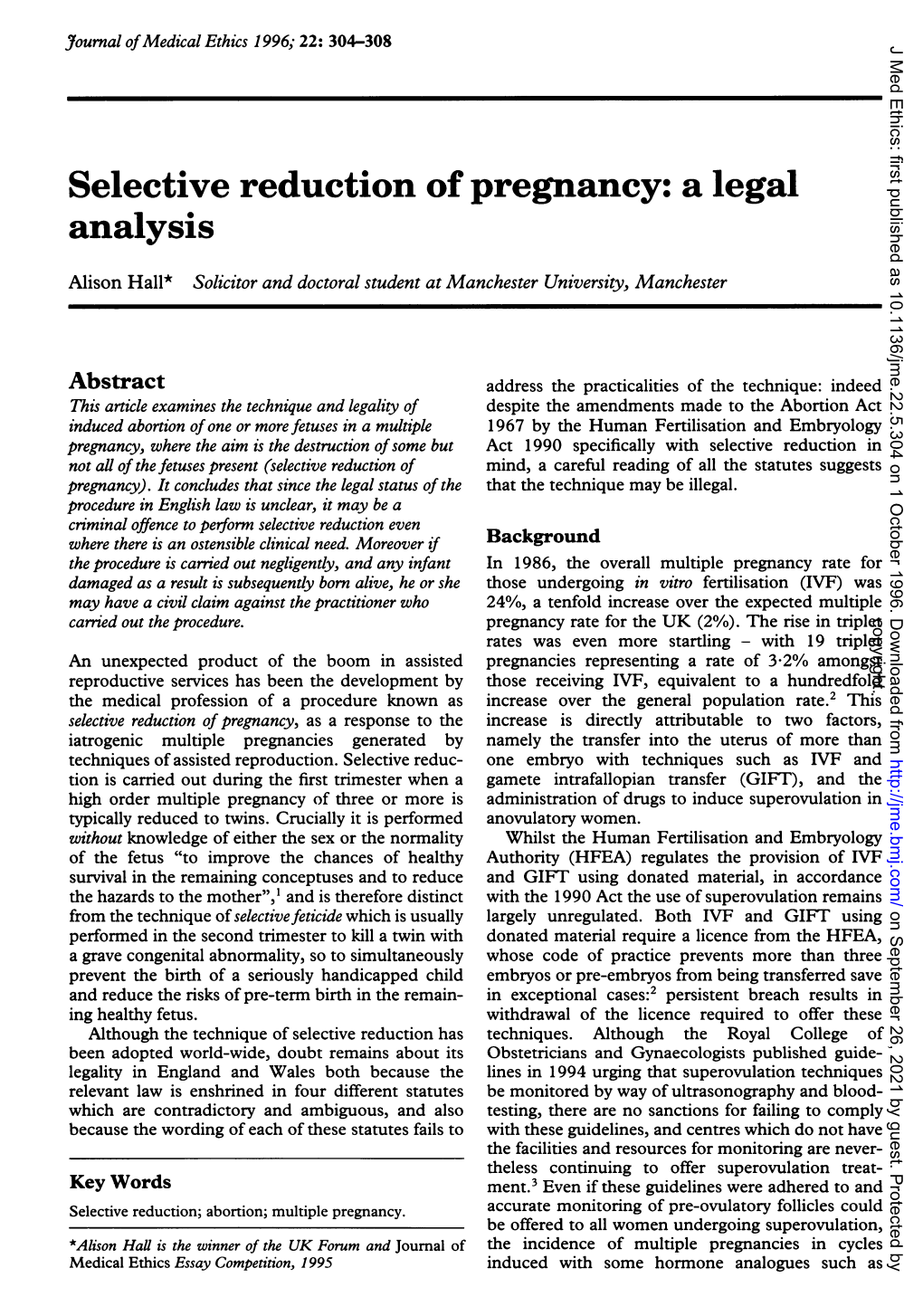 Selective Reduction of Pregnancy: a Legal Analysis Alison Hall* Solicitor and Doctoral Student at Manchester University, Manchester