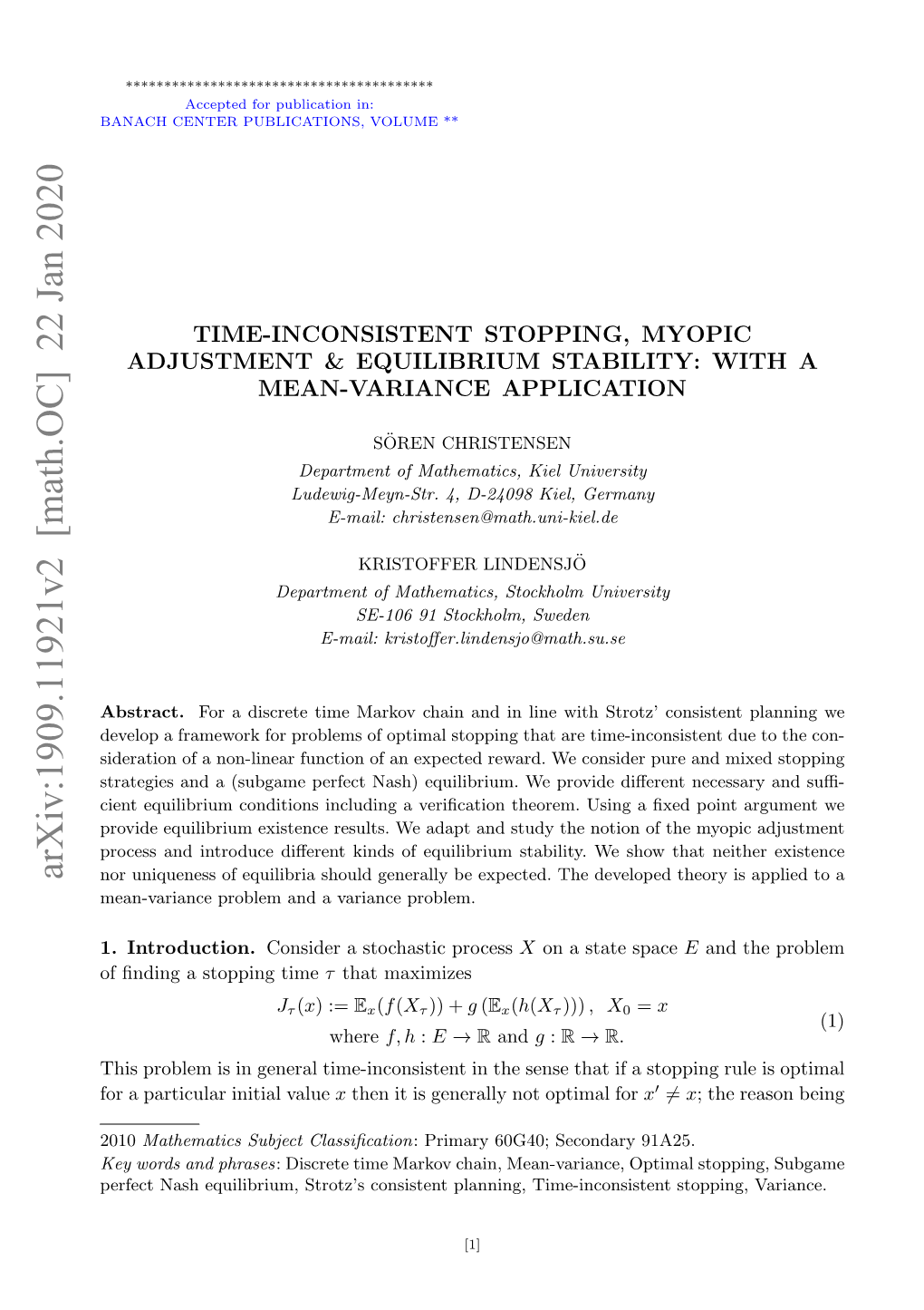 Arxiv:1909.11921V2 [Math.OC] 22 Jan 2020 Nor Uniqueness of Equilibria Should Generally Be Expected