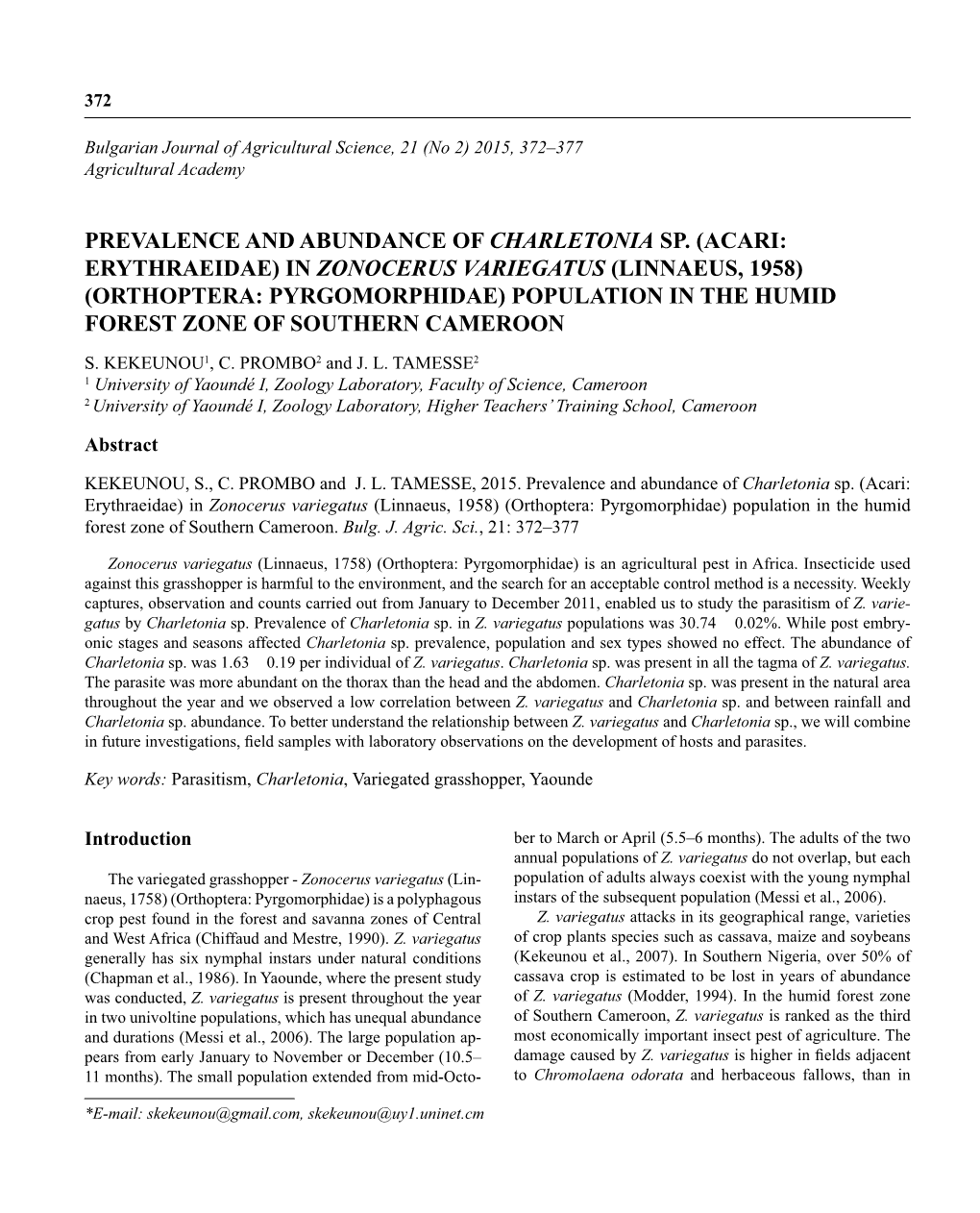 Prevalence and Abundance of Charletonia Sp. (Acari