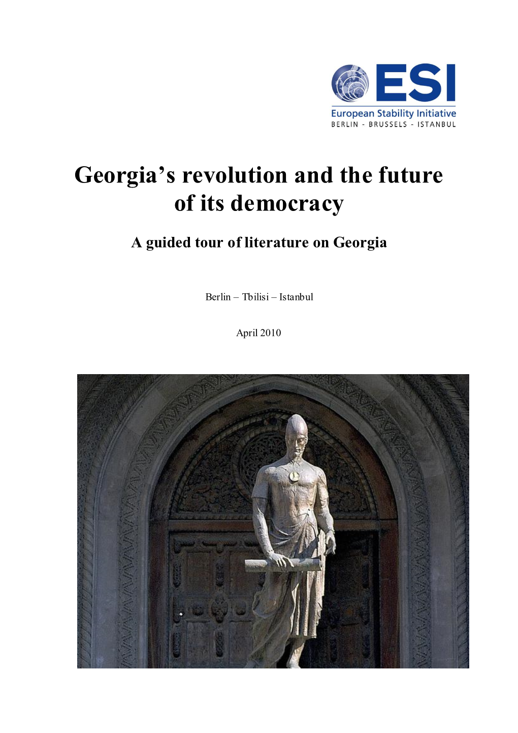 Georgia's Revolution and the Future of Its Democracy